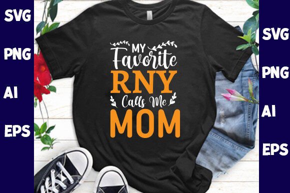 My Favorite Rny Calls Me Mom Design Review
