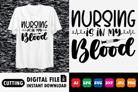 Nursing is in My Blood Shirt Design: Embroidery Review